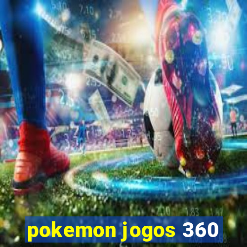 pokemon jogos 360